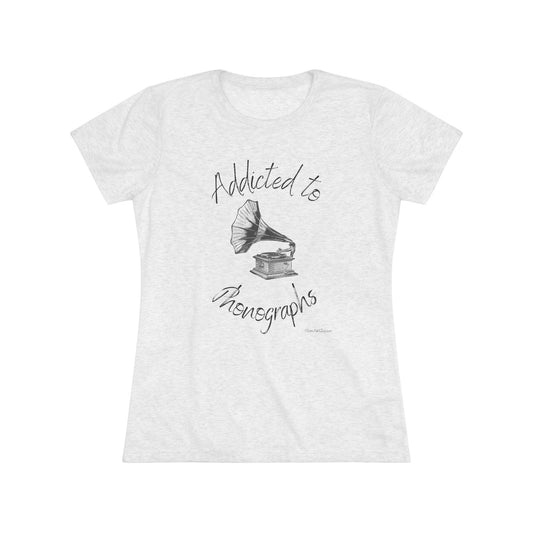 Women's Addicted to Phonographs Tri-blend Tee